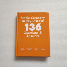 stable coronary artery disease 136 questions & answers（精装、16开）