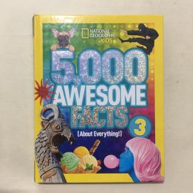 5,000 Awesome Facts 3(About Everything!)英文原版（精装）