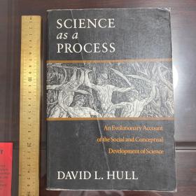 Science as a process and evolutionary account of the social and conceptual development of science history of scientific thought 科学思想史 科学发展史 英文原版 英文原版