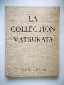 LA  COLLECTION  MATSUKATA  (大英博物馆馆藏绘画、雕塑)