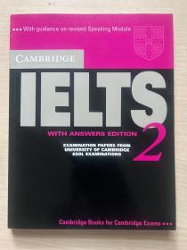 Cambridge IELTS 2  with  Answers edition：Examination Papers from the University of Cambridge Esol Examinations