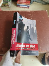TheYoungBondSeries,BookThree:DoubleorDie(AJamesBondAdventure)