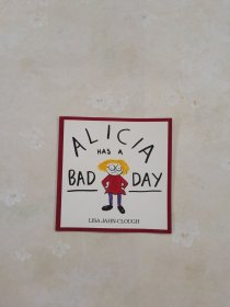 AliciaHasaBadDay