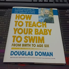 HOW ТO TEACH YOUR BABYTOSWIM