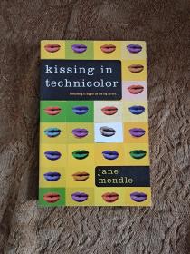 KISSING IN TECHNICOLOR