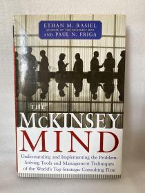 The McKinsey Mind：Understanding and Implementing the Problem-Solving Tools and Management Techniques of the World's Top Strategic Consulting Firm