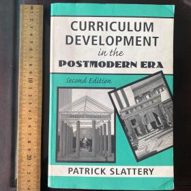 Curriculum Development in the postmodern era postmodernism postmodernity history principles of western culture英文原版