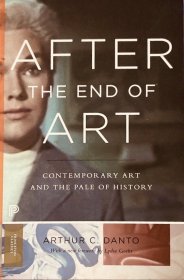 AFTER THE END OF ART contemporary art and the pale of history 英文原版