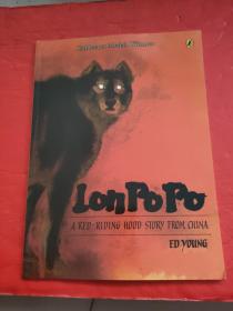 Lon Po Po：A Red-Riding Hood Story from China