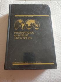 INTERNATIONAL  ANTITRUST  LAW& POLICY