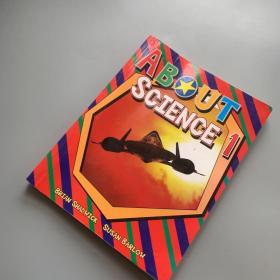 ABOUT SCIENCE 1