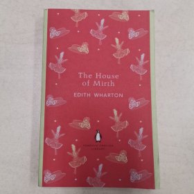 The House of Mirth (Penguin English Library)[欢乐之家]