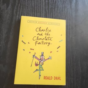 Charlie and the Chocolate Factory (Puffin Modern Classics) 查理和巧克力工厂 英文原版