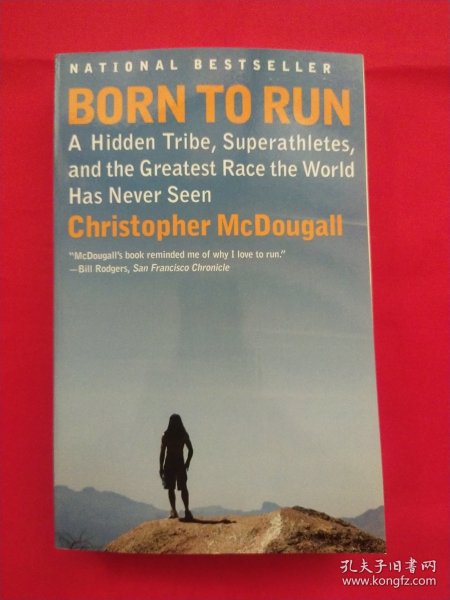 Born to Run：A Hidden Tribe, Superathletes, and the Greatest Race the World Has Never Seen