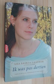 荷兰语小说 Ik was pas dertien by Lea Saskia Laasner (Author)