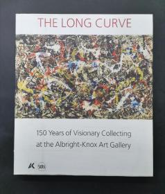 （进口英文原版）The Long Curve: 150 Years of Visionary Collecting at the Albright-Knox Art Gallery