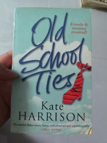 Old School Ties Kate Harrison