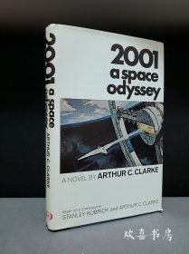 【科幻名作】2001：A Space Odyssey. By Arthur C. Clarke。阿瑟：克拉克《2001：太空漫游》