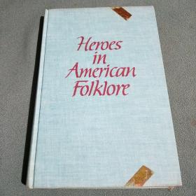 heroes in american folklore【美国民间传说中的英雄】馆藏书