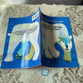 Eric Carle: Polar Bear, Polar Bear, What Do You Hear? [Paperback] 北极熊，北极熊，你听到了什么？