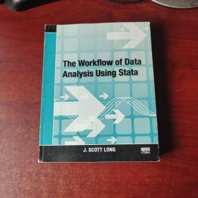 The Workflow of Data Analysis Using Stata