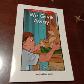 We Give Away：LEVELED BOOK·D