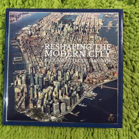 Reshaping The Modern City Slce Architects 1941-2018
