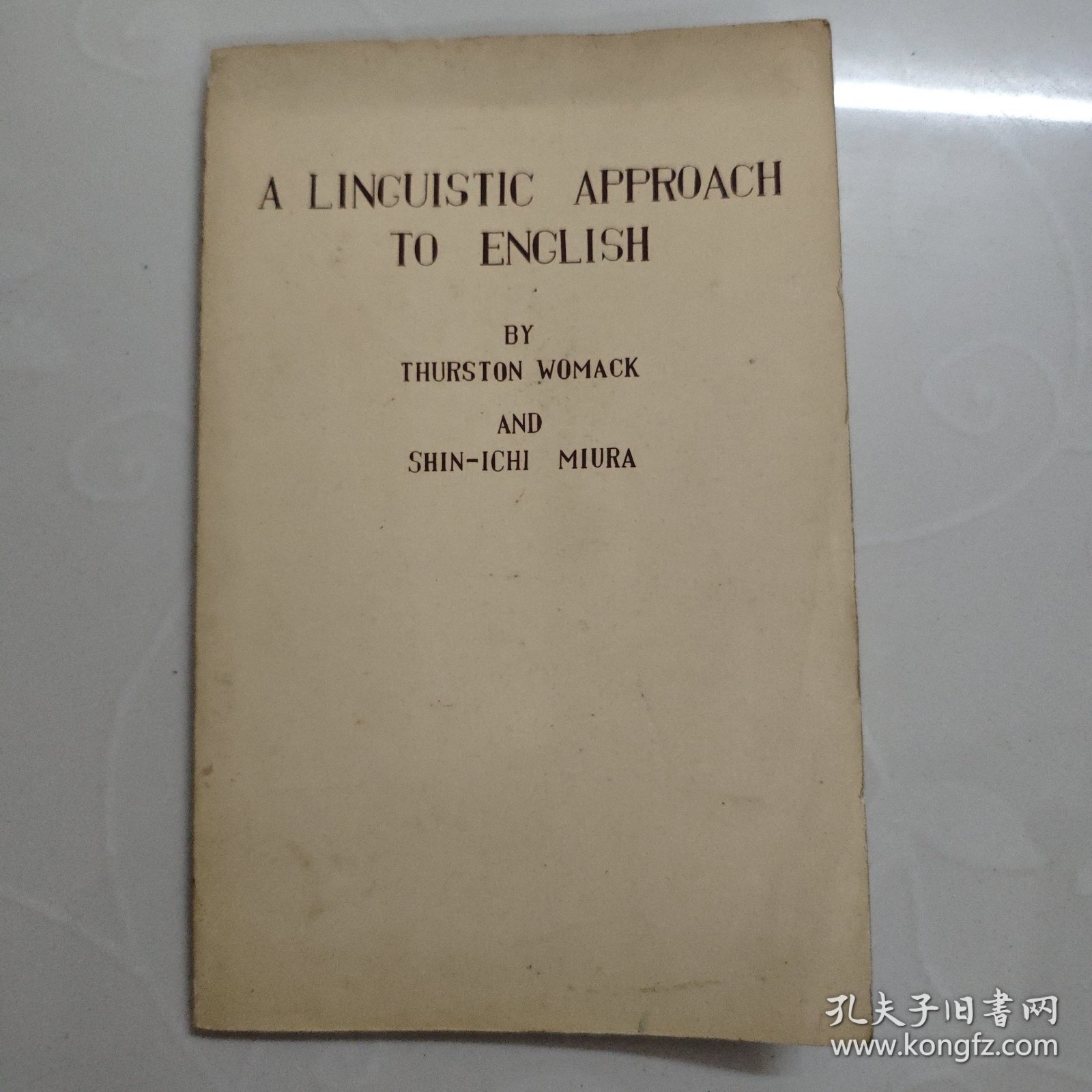 A LINGUISTIC APPROACH TO ENGLISH