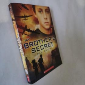 MY BROTHER'S SECRET