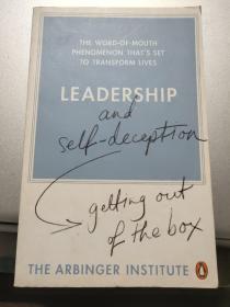 Leadership and Self-deception: Getting Out of the Box