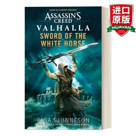 英文原版 Assassin's Creed Valhalla: Sword of the White Horse 刺客信条 白马之剑 英文版 进口英语原版书籍