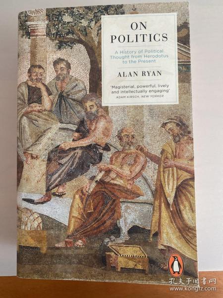 On Politics：A History of Political Thought from Herodotus to the Present