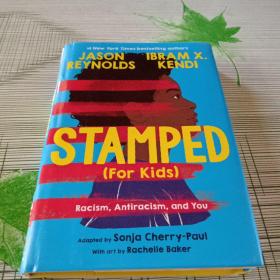 Stamped (for Kids): Racism, Antiracism, and You