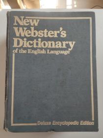 英文原版 New Webster's Dictionary of the English Language（Deluxe Encyclopedic Edition，韦氏英语新词典，16开巨厚）