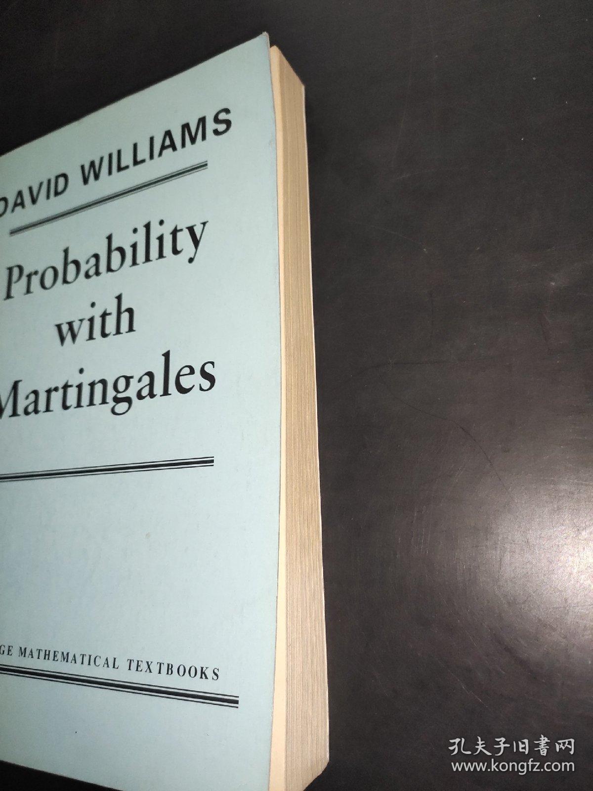 Probability with Martingales