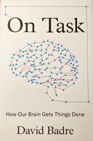 On Task how our brain get things done David badge  英文原版精装