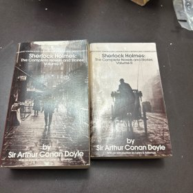 Sherlock Holmes：The Complete Novels and Stories Volume I and Volume Il
