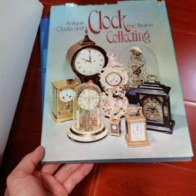 antique clocks and clock collecting 英文原版