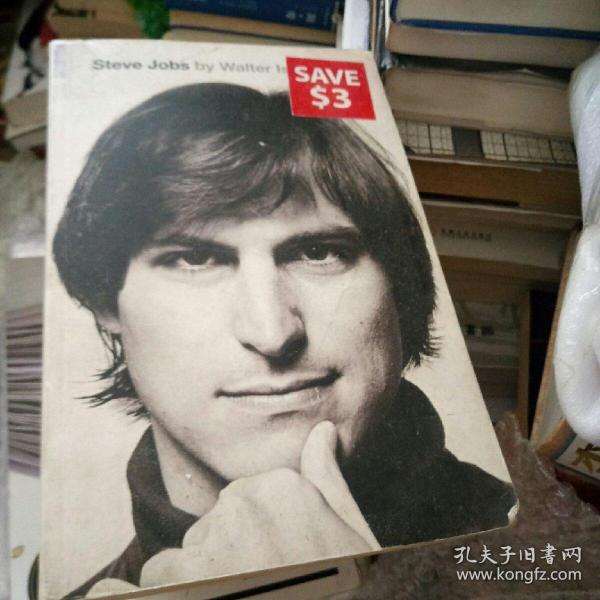 Steve Jobs: The Exclusive Biography史蒂夫·乔布斯传，新版 英文原版