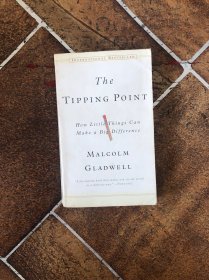 The Tipping Point：How Little Things Can Make a Big Difference