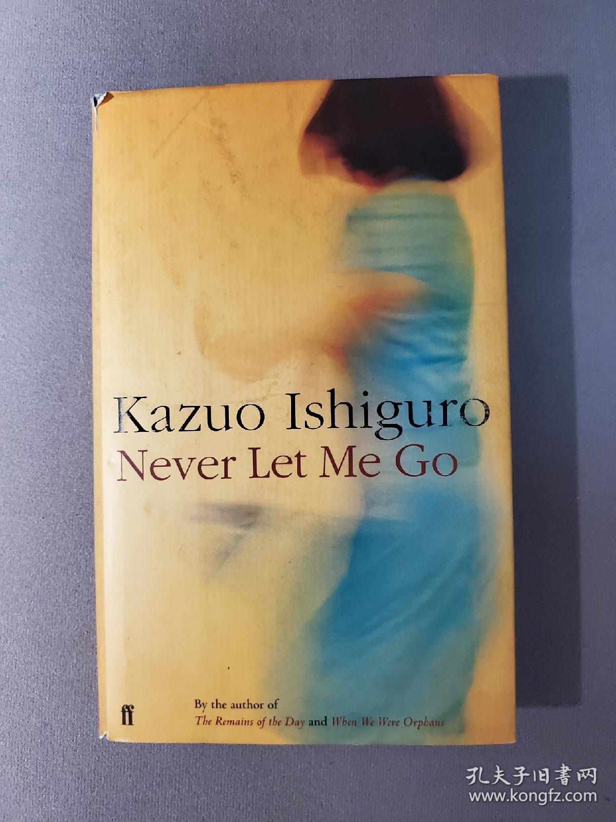 【诺奖得主作品】Never Let Me Go. By Kazuo Ishiguro.