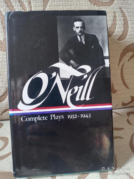 Eugene ONeill complete plays 1932-1943  ---- 尤金奥尼尔戏剧集  卷三  美国文库布面精装 馆藏本