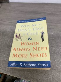 Why Men Don't Have a Clue and Women Always Need More Shoes 为何男人毫无头绪而女人总爱买鞋？