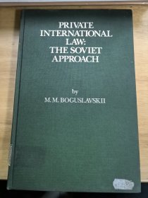 PRIVATE INTERNATIONAL LAW : THE SOVIET APPROACH