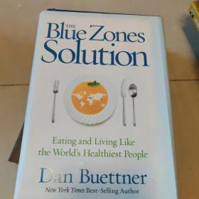 The Blue Zones Solution：Eating and Living Like the World's Healthiest People