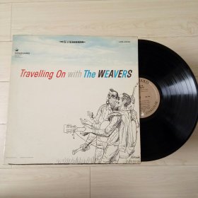 LP黑胶唱片 the weavers - travelling on 纺织者 经典民谣组合