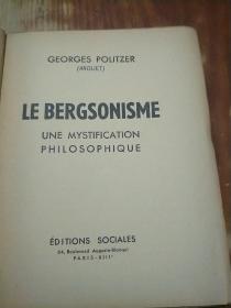 LE BERGSONISME（法文版 柏格森主义 毛边本）