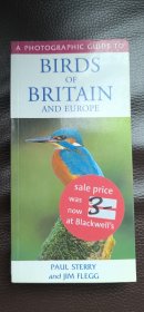 A PHOTOGRAPHIC GUIDE TO BirdS OF BRITAIN AND EUROPE