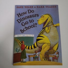 How Do Dinosaurs Go to School ?