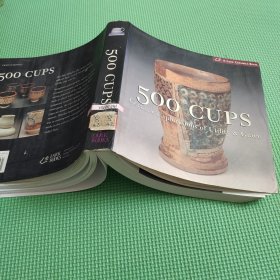 500 Cups：Ceramic Explorations of Utility & Grace (A Lark Ceramics Book)